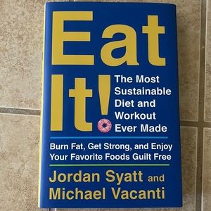 Eat It! Written by Jordan Syatt and Michael Vacanti
